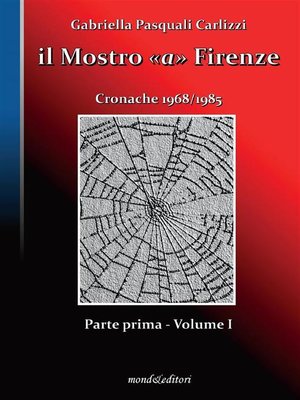 cover image of Il Mostro a Firenze--Parte I, volume 1